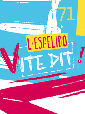 vite-dit-!-ndeg;71